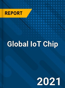 Global IoT Chip Market