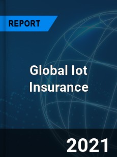 Global Iot Insurance Market