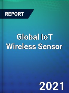 Global IoT Wireless Sensor Market
