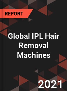 Global IPL Hair Removal Machines Market