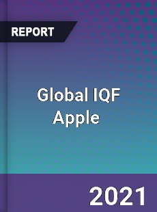 Global IQF Apple Market
