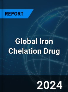 Global Iron Chelation Drug Market