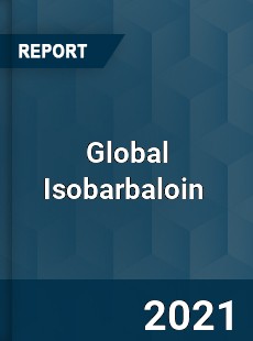 Global Isobarbaloin Market