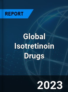 Global Isotretinoin Drugs Market