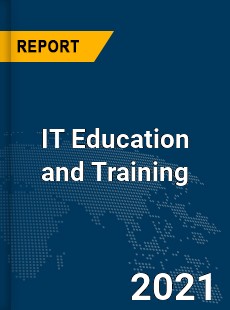 Global IT Education and Training Market