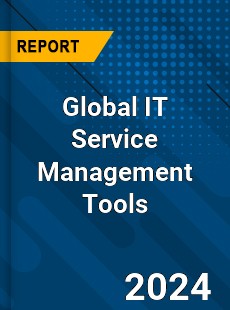 Global IT Service Management Tools Market