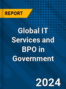Global IT Services and BPO in Government Market
