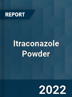 Global Itraconazole Powder Market