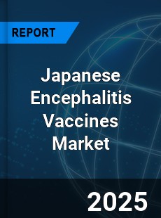 Global Japanese Encephalitis Vaccines Market