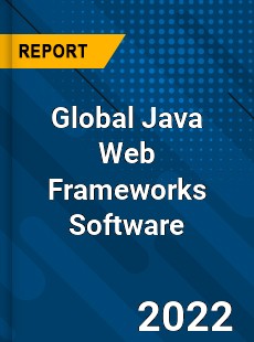 Global Java Web Frameworks Software Market