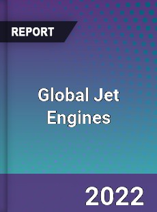 Global Jet Engines Market
