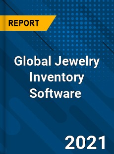 Global Jewelry Inventory Software Market