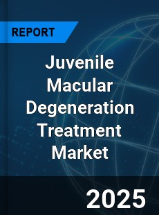 Global Juvenile Macular Degeneration Treatment Market