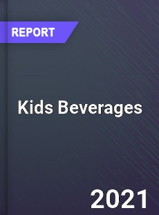 Global Kids Beverages Market