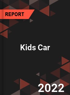 Global Kids Car Market
