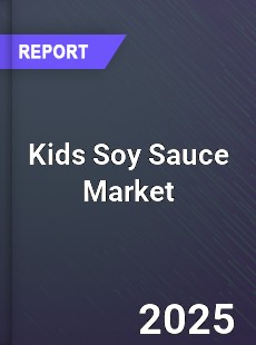 Global Kids Soy Sauce Outlook