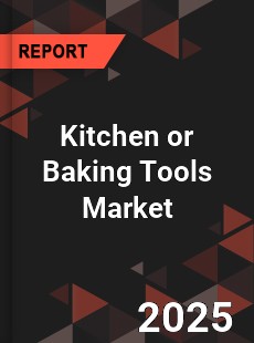 Global Kitchen or Baking Tools Market
