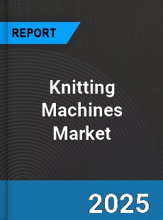 Global Knitting Machines Industry