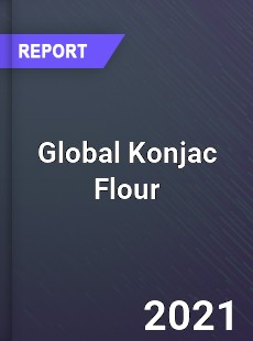 Global Konjac Flour Market