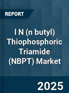Global l N Thiophosphoric Triamide Market
