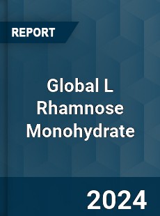 Global L Rhamnose Monohydrate Industry