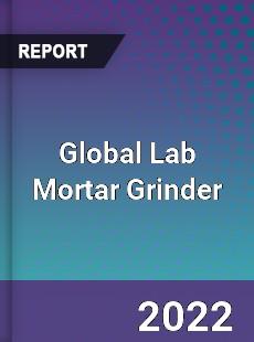 Global Lab Mortar Grinder Market
