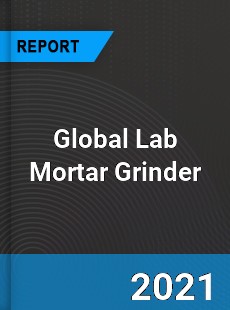 Global Lab Mortar Grinder Market