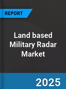 Global Land based Military Radar Market