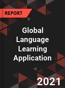 Global Language Learning Application Market