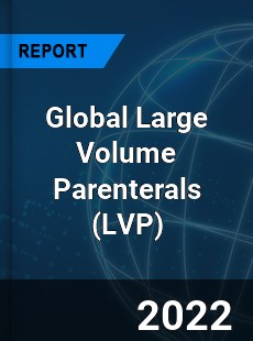 Global Large Volume Parenterals Market