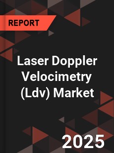 Laser Doppler Velocimetry Market