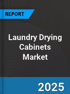 Global Laundry Drying Cabinets Market