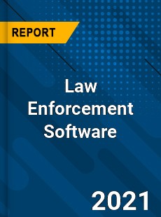 Global Law Enforcement Software Market