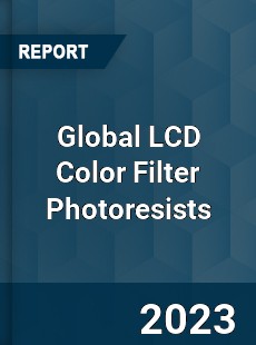 Global LCD Color Filter Photoresists Industry