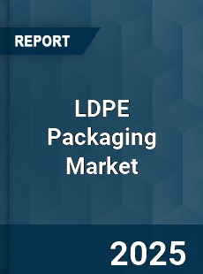 Global LDPE Packaging Market