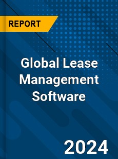 Global Lease Management Software Market