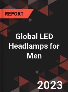 Global LED Headlamps for Men Market