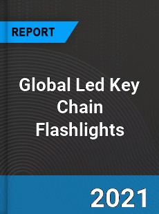 Global Led Key Chain Flashlights Market