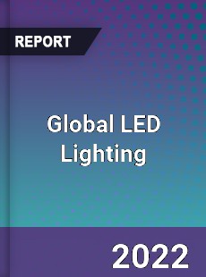 Global LED Lighting Market