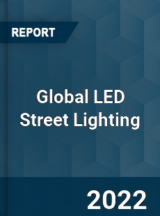 Global Led Street Lighting Market