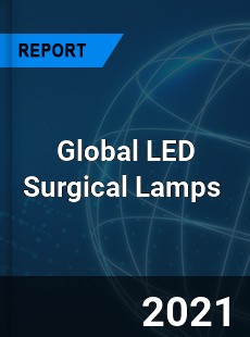 Global LED Surgical Lamps Market