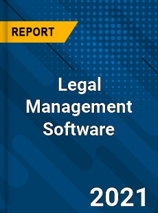 Global Legal Management Software Market