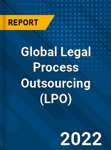Global Legal Process Outsourcing Market