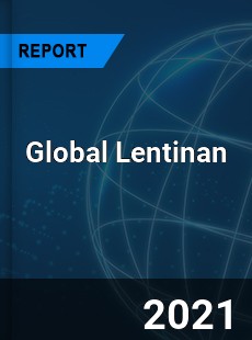 Global Lentinan Market