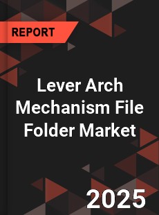 Lever Arch Mechanism File Folder Market