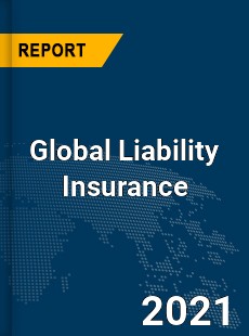 Global Liability Insurance Market
