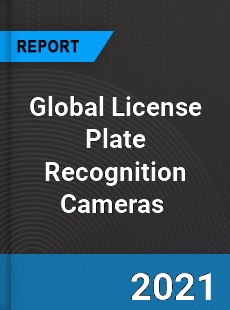 Global License Plate Recognition Cameras Market
