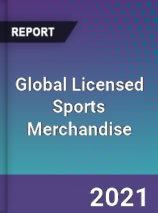 Global Licensed Sports Merchandise Market