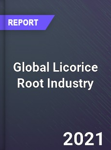 Global Licorice Root Industry