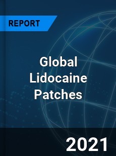 Global Lidocaine Patches Market